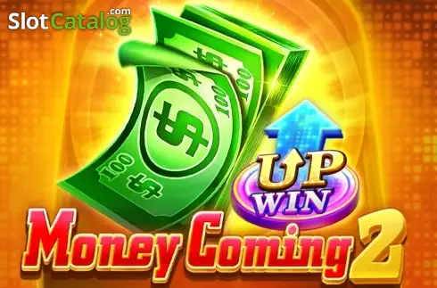 Money Coming 2